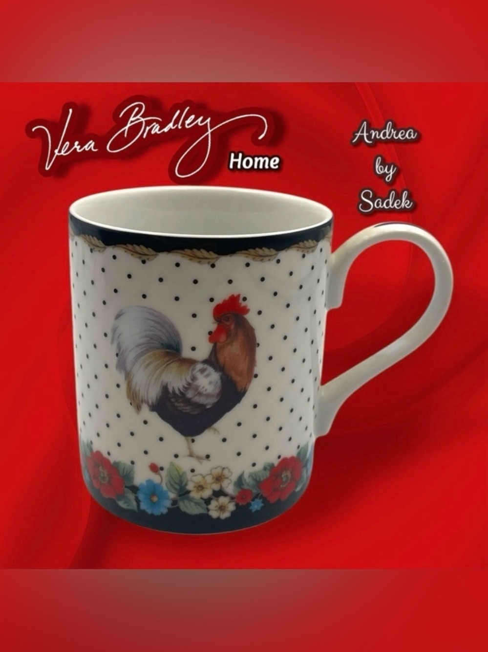 Vera Bradley Home Rooster Mug by Andrea Sadek Floral Polka Dot My Vera